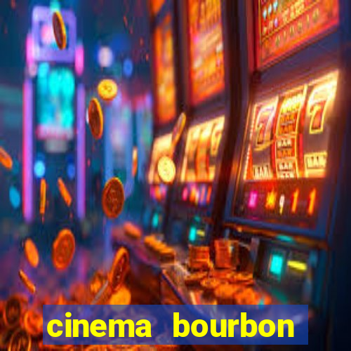 cinema bourbon ipiranga filmes em cartaz